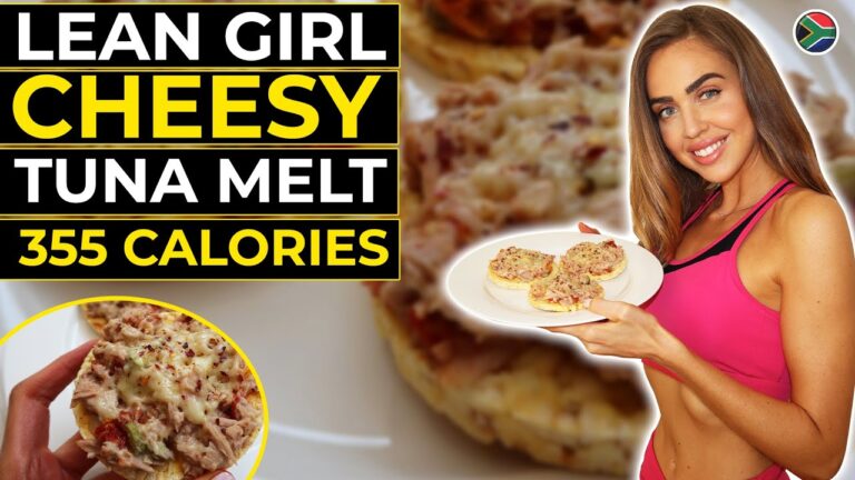 LEAN GIRL Low Calorie Cheesy Tuna Melt Recipe | 350 Calorie Lunch Idea