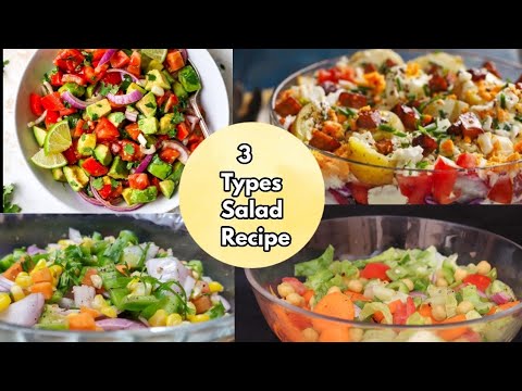 3 Types Salad Recipe|Super Healthy and delicious Salad Recipes|Easy Weight loss Salad