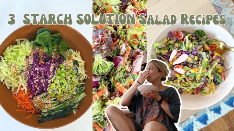 3 STARCH SOLUTION SALAD RECIPES | oil-free, plant based + weight loss friendly