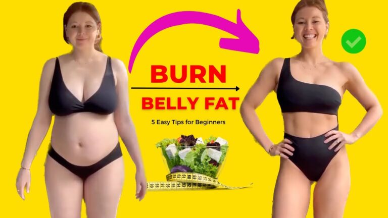 Burn Belly Fat Fast: 5 Easy Tips for Beginners