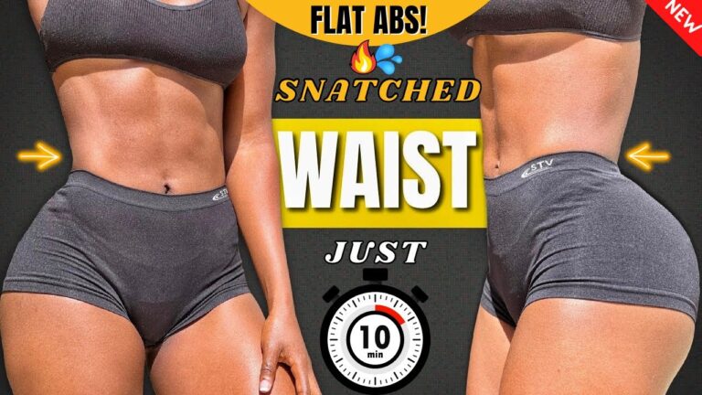 Get A SNATCHED WAIST & Flat ABS In Just 10 Min A Day | At Home Workout