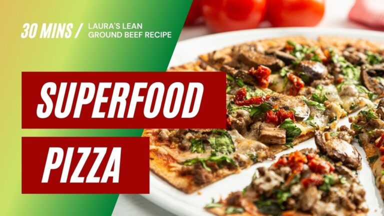 Laura's Lean Ground Beef Superfood Pizza Recipe