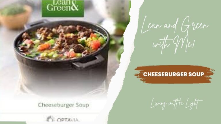 Lean & Green with Me! Cheeseburger Soup – Optavia weight loss recipe