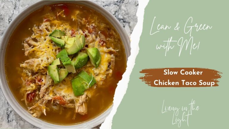 Lean & Green with Me! Chicken Taco Soup (Crockpot version) Optavia weight loss keto gluten-free