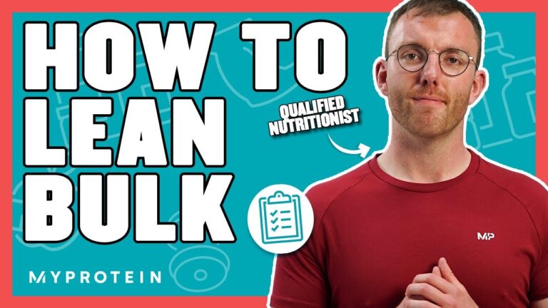 How To Lean-Bulk The Correct Way | Nutritionist Explains… | Myprotein